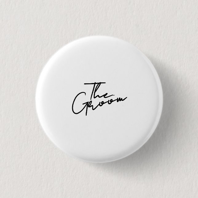 Modern script the groom T-Shirt Button (Vorderseite)