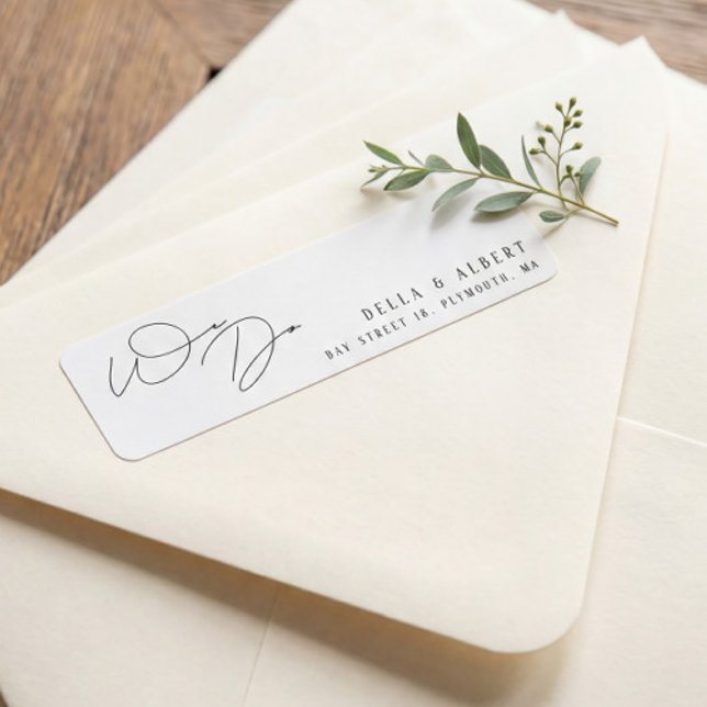 Modern Script We Do Wedding Return Address (Von Creator hochgeladen)