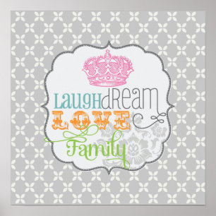Modern Shabby Chic Laugh Dream Love & Family Gray Poster