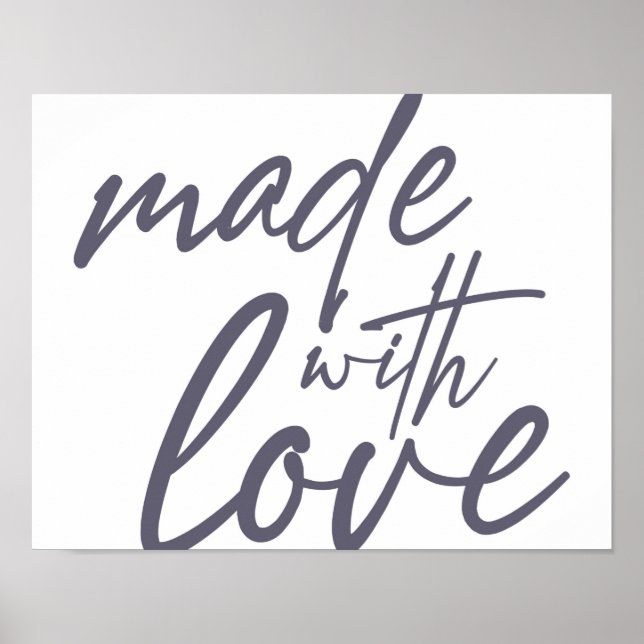 Modern, simple, bold graphic design Made with Love Poster (Vorne)