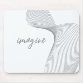 Modern, simple, elegant graphic design of Imagine Mousepad