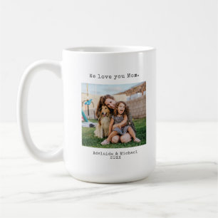Modern Simple We Liebe You Mama Mütter Day Foto Kaffeetasse