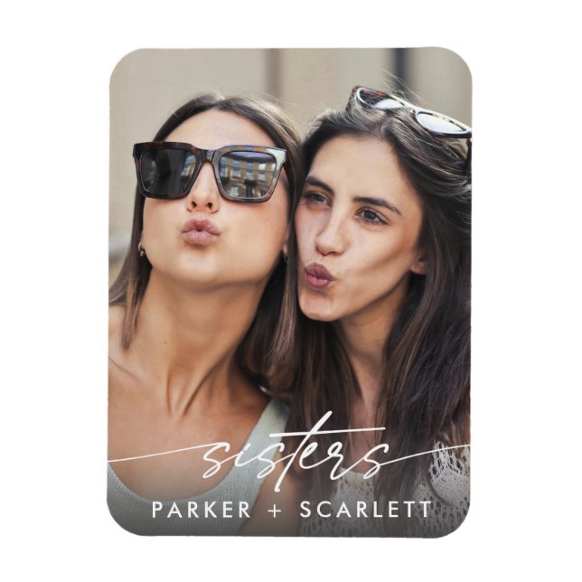 Modern Sisters Create Your Own Photo Script Magnet (Vertikal)