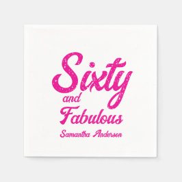 Modern Sixty and Fabulous Pink 60th Birthday Party Serviette