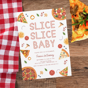 Modern Slice Slice Baby Pizza zum ersten Geburtsta Einladung
