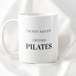 Modern Typography Funny Humor Pilates Quote Kaffeetasse