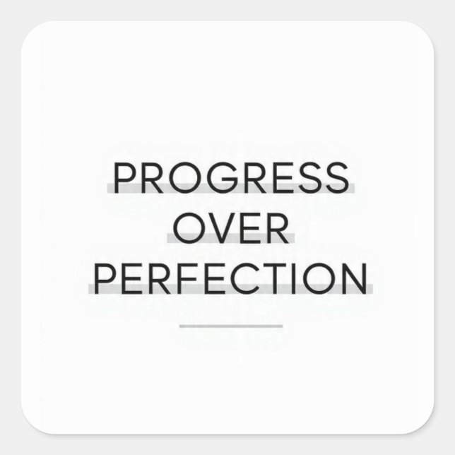 Modern typography progress over perfection text quadratischer aufkleber (Vorderseite)