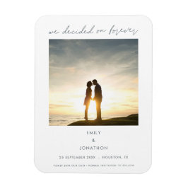 Modern We Decided on Forever Foto Save The Date Magnet