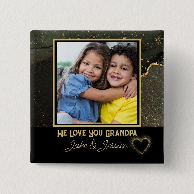 Modern We Love you Grandpa black and gold Photo Button (Vorderseite)