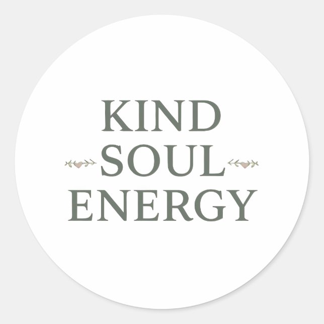 Modern Zen Positive Energy Quote Runder Aufkleber (Vorderseite)