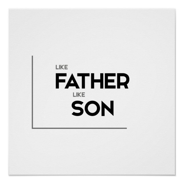 MODERN zitiert: Vater wie Sohn Poster (Vorderseite)