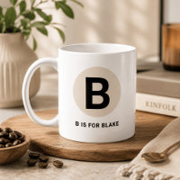 Moderne Anfangs-Tasse – „B ist für [Name]“-Design