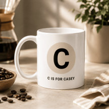 Moderne Anfangs-Tasse – „C steht für [Name]“-Desig