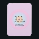Moderne Angel Numerologie 111 Intuition Magnet<br><div class="desc">Entspannen Sie sich im spirituellen ombre-Design mit Engel Nummer 111,  einer Zahl,  die Sie ermutigt,  Ihr Herz zu hören und Ihrem Bauch zu vertrauen,  und Sie werden auf dem richtigen Weg sein. Engel Zahlen 1111 Gradientenposter mit Bedeutung und Zahlenerklärung. Engel Zahlen Geschenke.</div>