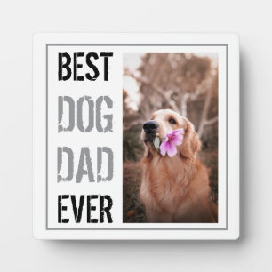 Moderne Best Dog Dad Ever Foto Schwarz-Weiß Fotoplatte