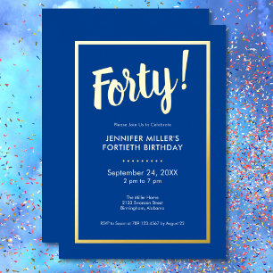 Moderne Blaue & Goldfolie 40. Geburtstag Folieneinladung