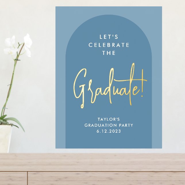 Moderne Blue Arch Graduation Party Willkommen Gold Foliendrucke (In Situ (Eingangstisch))