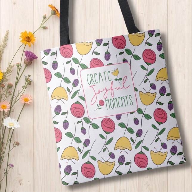 Moderne „Create Joyful Moments“-Blumentasche Tasche (Modern Floral Inspirational Tote Bag)