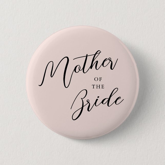 Moderne Drehkalligrafie rosa Mutter der Braut Button (Vorderseite)