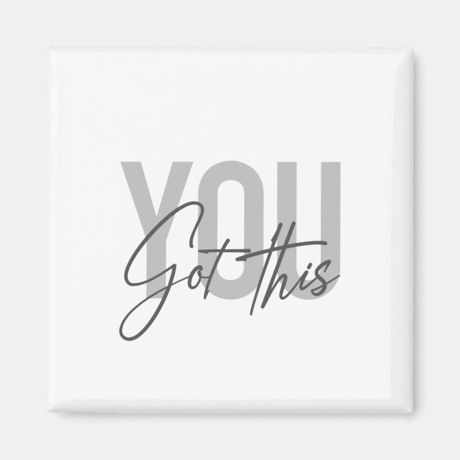 Moderne, einfache, coole Typografie Got Sie Magnet (Vorne)