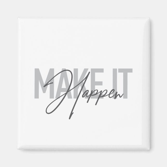 Moderne, einfache, coole Typografie macht es mögli Magnet (Vorne)