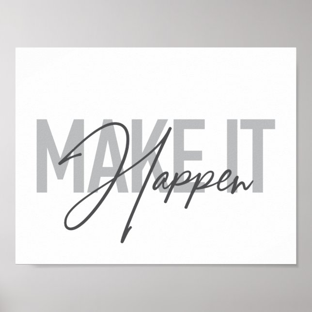 Moderne, einfache, coole Typografie macht es mögli Poster (Vorne)