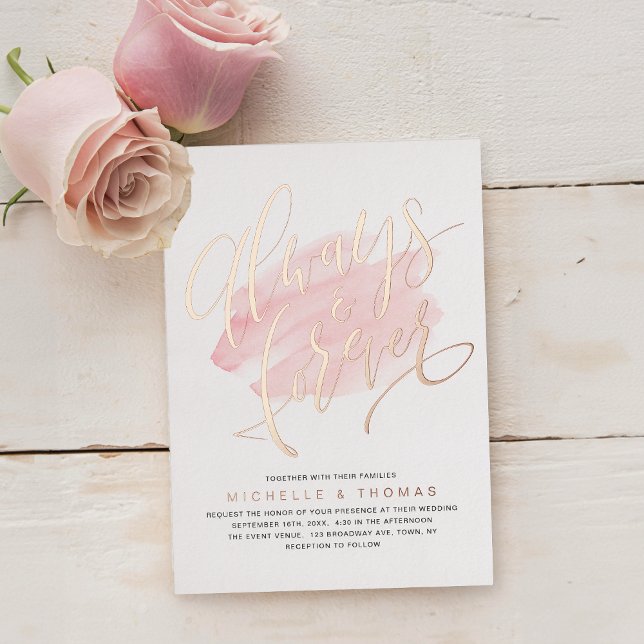 Moderne, einfache Rose Gold immer und für immer Folieneinladung (Modern Simple Rose Gold Always And Forever Script Foil Invitation)