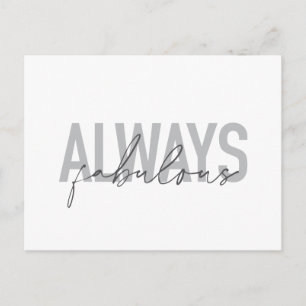 Moderne, einfache, trendige Typografie immer Fabul Postkarte