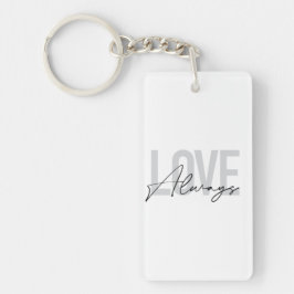 Moderne, einfache urbane Typografie "Liebe immer" Schlüsselanhänger
