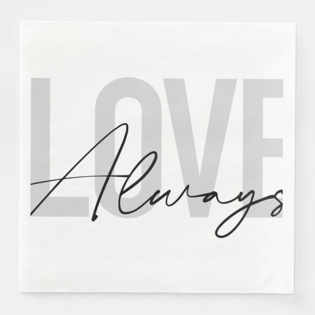 Moderne, einfache urbane Typografie "Liebe immer" Serviette (Vorderseite)