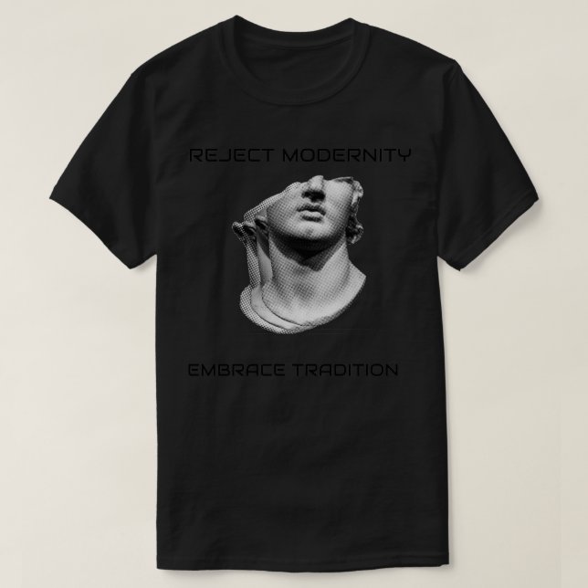 Moderne Embrace Tradition ablehnen 2 T-Shirt (Design vorne)