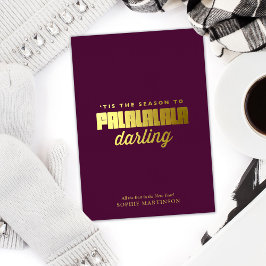 Moderne Falalala Darling, nicht Foto Folien Feiertagskarte