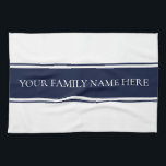 Moderne Familien-Marine-Weiß-Küche Geschirrtuch<br><div class="desc">Moderne Familien-Marine-entwarf weißes Küchen-Handtuch vorbei, Leben auf den alten Zeiten. Gezeigt im Weiß mit Marine. Personifizieren Sie es mit Ihrem eigenen Text (alle Farben und Schriftart können von Ihnen unter Verwendung der Werkzeuge auch besonders angefertigt werden, die innerhalb Zazzles bereitgestellt werden, besonders anfertigt es Menü. Ausgezeichnet für Ihr Zuhause oder...</div>