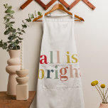 Moderne Farben alles ist hell | Happy Holiday Schürze<br><div class="desc">Mit unserer atemberaubenden Kollektion "All Is Bright" lassen Sie den Festgeist und den Feiertagssalon genießen! Egal ob Sie die Hallen betreten oder warme Wünsche senden, unsere modernen und farbenfrohen Urlaubsprodukte sind perfekt geeignet, um diese fröhliche Saison zu feiern. Erleben Sie den Urlaubssgeist mit unserer Kollektion "All Is Bright" auf Zazzle!...</div>