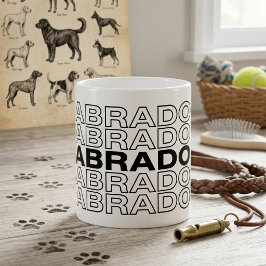 Moderne, fette Labrador-Typografie-Grafik Kaffeetasse