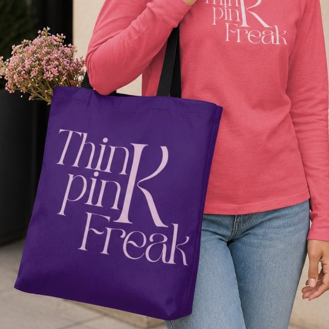Moderne Fette Think Pink Freak-Typografie Tasche (Von Creator hochgeladen)