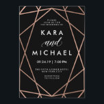 Moderne geometrische Imitate Rose Gold auf Schwarz Einladung<br><div class="desc">Diese eleganten,  gläsernen Hochzeitseinladungen haben einen dunkelschwarzen Hintergrund und eine Imitat Rose Gold moderne geometrische Design. Dein Text ist ganz in Weiß. Ein ultra-stylisches Aussehen für Ihre Hochzeit!</div>