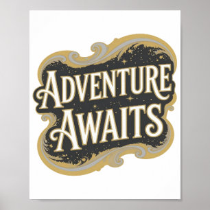 Moderne Gold-Abenteuer warten 3D-Textkunst Poster