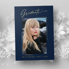 Moderne Gold Ink Script Navy Blue Grad Foto Card Folieneinladung