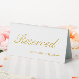 Moderne Gold & White Script Hochzeit vorbehalten  Tischaufsteller