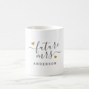 Moderne goldene Herzen Zukünftige Mrs. Braut Kaffeetasse