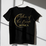 Moderne goldene, minimalistische Mutter der Braut T-Shirt<br><div class="desc">Moderne goldene,  minimalistische Mutter des Brautgeschenks personalisierter Name T - Shirt ,  liebevolles Shirt für ein besonderes Tagesfoto und Spaß.</div>