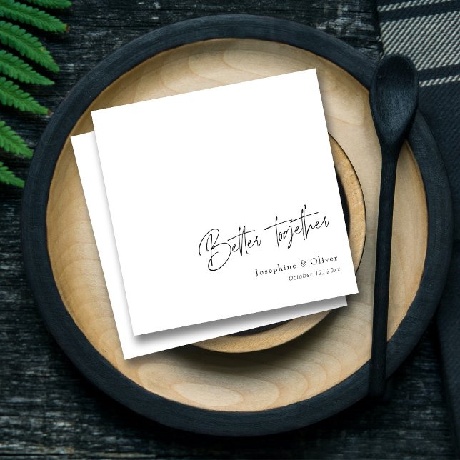 Moderne Handschrift: Gemeinsam Hochzeitsdekor Serviette (Modern Handwritten_ Better Together Wedding Decor Napkins)