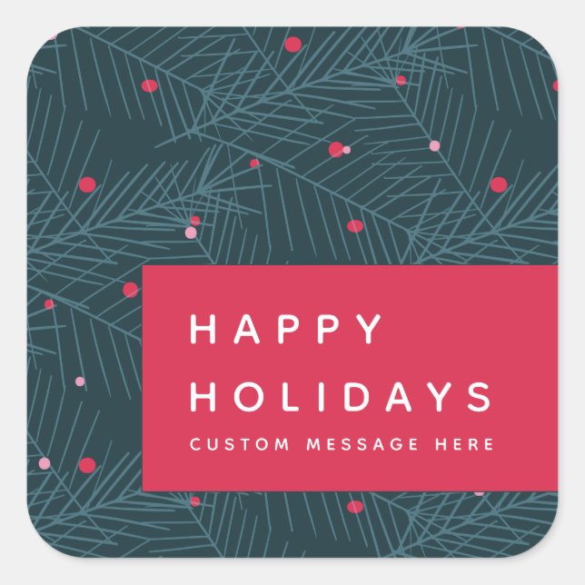 Moderne Happy Holidays Spruce Custom Quadratischer Aufkleber (Vorderseite)