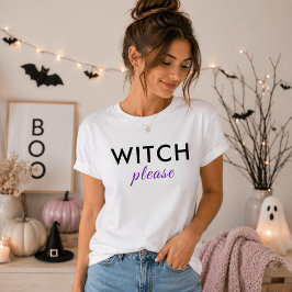 Moderne Hexe Bitte Halloween Shirt - Funny T-Shirt