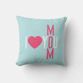 Moderne I Liebe Sie Mama Kissen