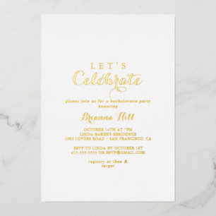 Moderne Kalligrafie Lass uns feiern Party Gold   Folieneinladung
