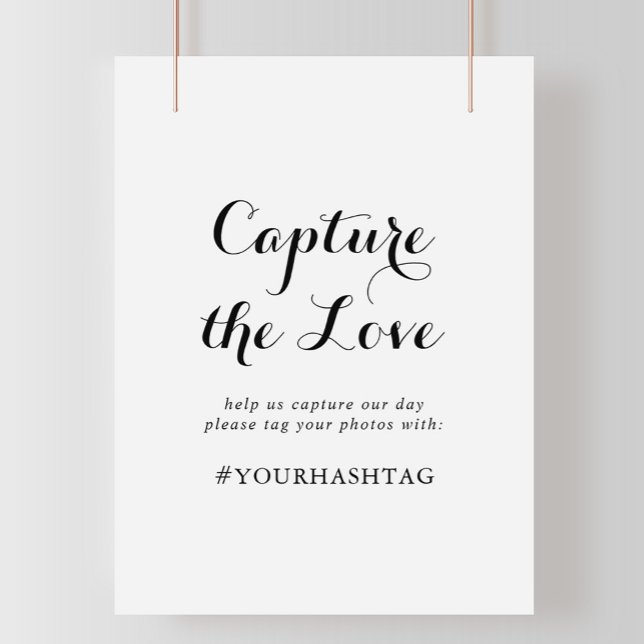 Moderne Kalligraphie Capture the Liebe Hashtag Sig Poster (Von Creator hochgeladen)