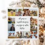 Moderne, maßgeschneiderte 12-Foto Collage mit Ange Keramikornament<br><div class="desc">Erstellen Sie Ihr eigenes personalisiertes Zitat-Ornament, das 12 Ihrer Bilder zusammen mit dem eigenen Text in eleganter Schrift-Kalligrafie enthält. Alle Texte und Farben und können in diesem Design an Ihre Wünsche angepasst werden.</div>