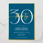 Moderne Minimal Aquamarin 30 Script Geburtstag Folieneinladung<br><div class="desc">Dieses moderne und schicke Geburtstagsfest verbindet klassisches aquamarines und Weiß mit Akzenten echter Goldfolie. Es ist minimales Design ist ein einfaches und lustiges Design,  um den Meilenstein Geburtstag zu feiern. Erstellt von der einfachen Farmhouse Press.</div>